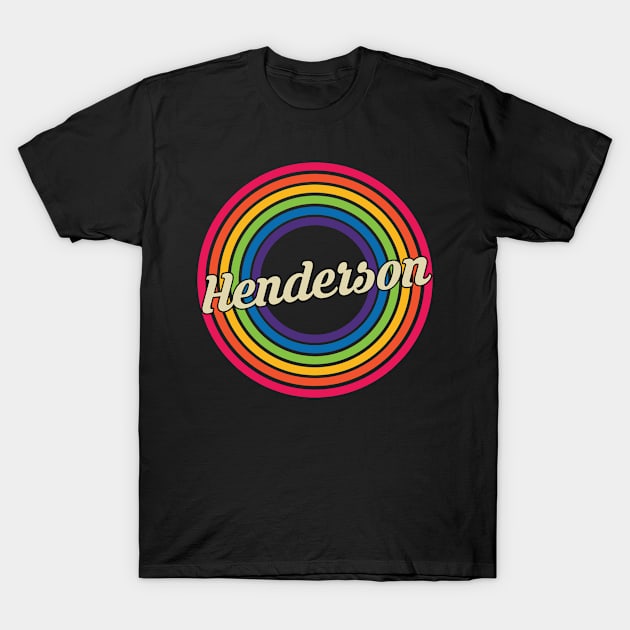 Henderson - Retro Rainbow Style T-Shirt by MaydenArt